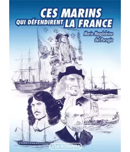Ces marins qui défendirent la France
