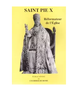 Saint Pie X réformateur de l'Eglise - Prix spécial