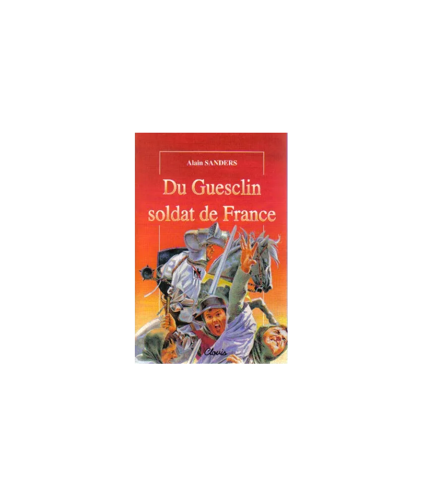 Du Guesclin soldat de France