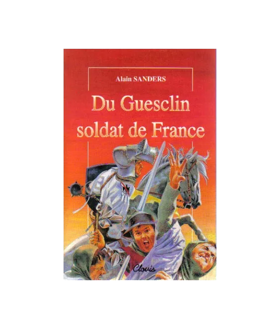 Du Guesclin soldat de France