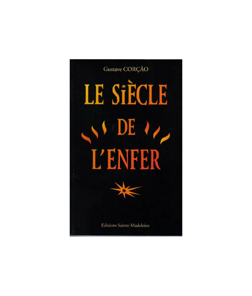 Le Siècle de l'Enfer