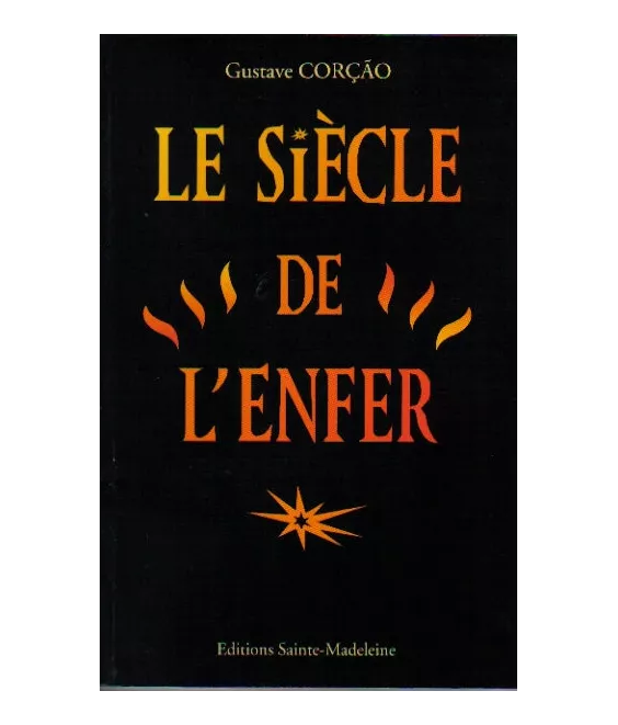 Le Siècle de l'Enfer