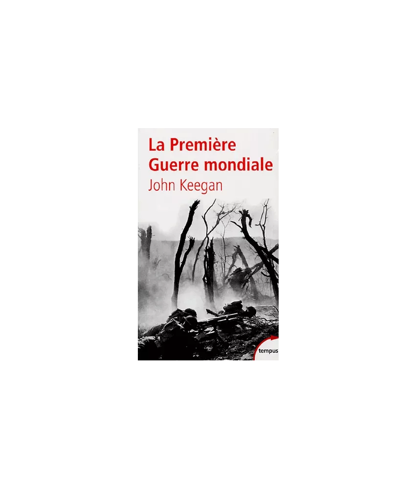 La Première Guerre Mondiale