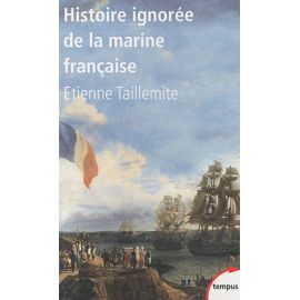 Histoire ignorée de la Marine Française