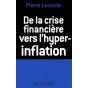 De la crise financière vers l'hyper-inflation
