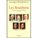 Les Bourbons de Louis XVI à Louis Philippe