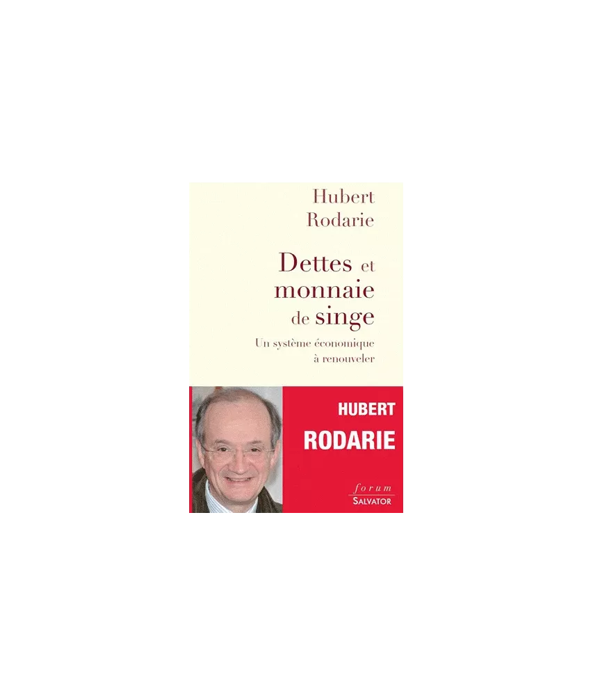 Dettes et monnaies de singe