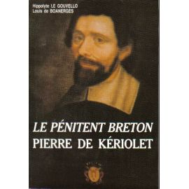 Le pénitent breton, Pierre de Keriolet