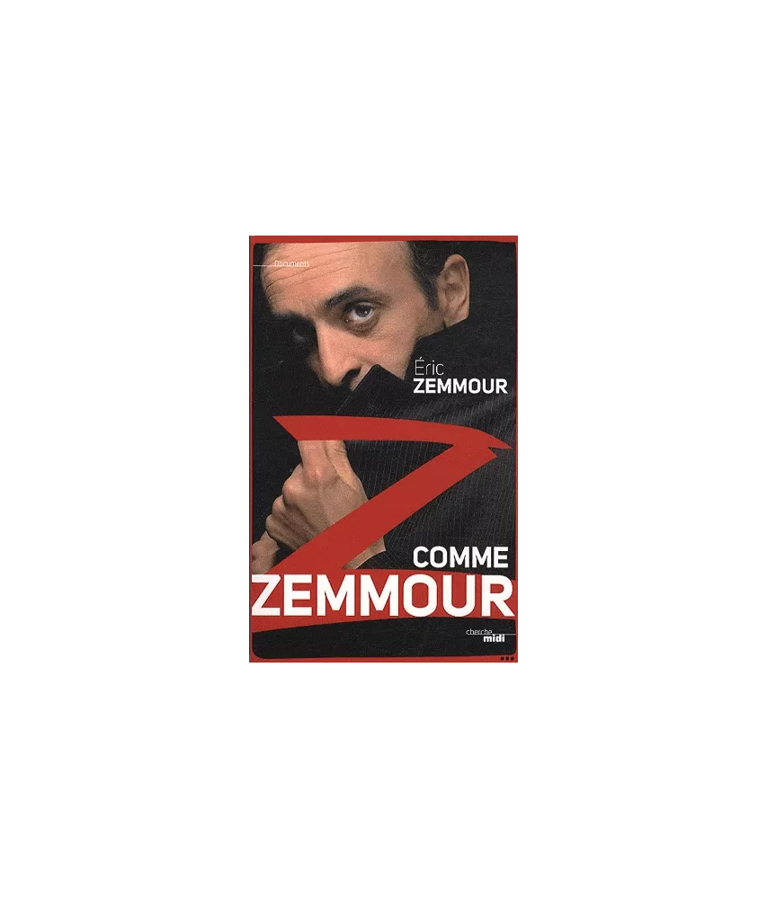 Z comme Zemmour