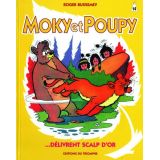Moky et Poupy délivrent Scalp d'or