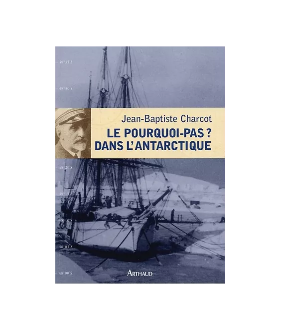 Le Pourquoi-Pas ? dans l'Antarctique (1908-1910)