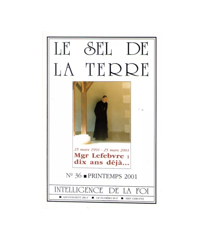 Mgr Lefebvre : 10 ans déjà...