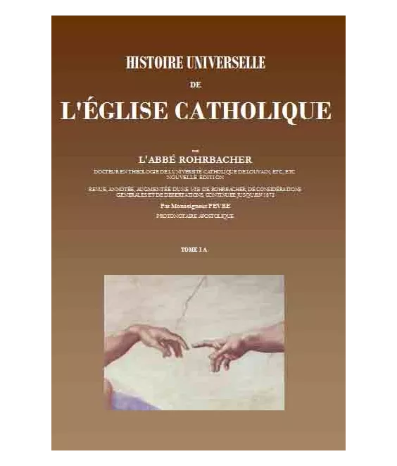 Histoire universelle de l'Eglise Catholique