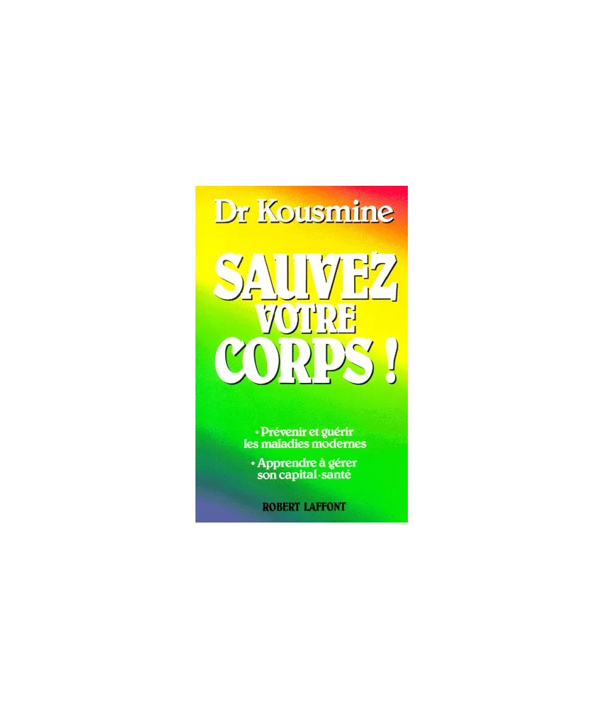 Sauvez votre corps !