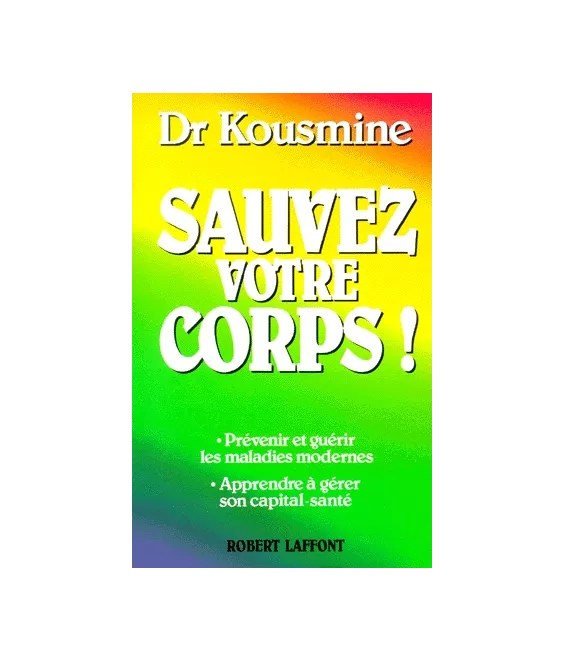 Sauvez votre corps !