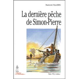 La dernière pêche de Simon-Pierre