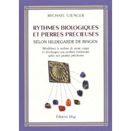 Rythmes biologiques et pierres précieuses selon Hildegarde de Bingen