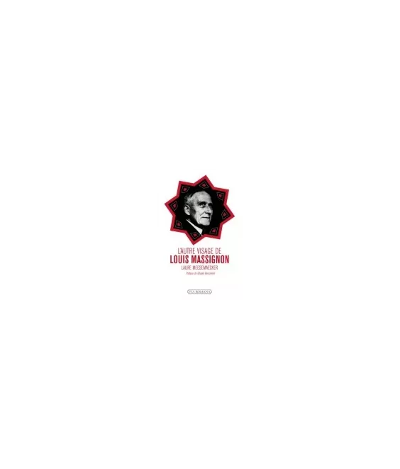 L'autre visage de Louis Massignon