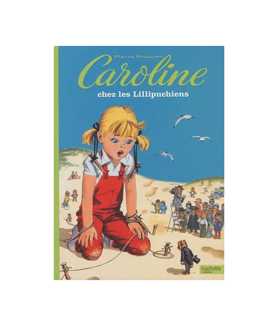 Caroline chez les Lilipuchiens