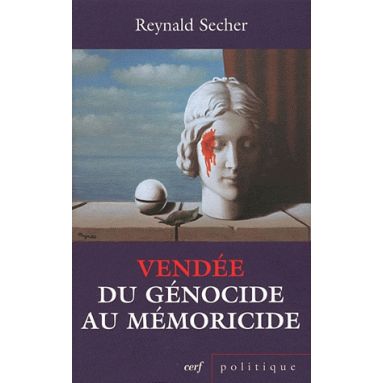Vendée, du génocide au mémoricide