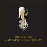 Promotion Capitaine de Cacqueray