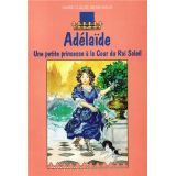 Adélaïde une petite princesse à la cour du Roi Soleil