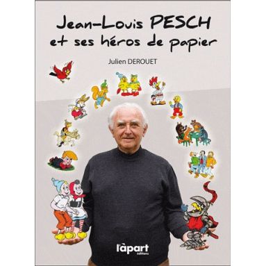 Jean-Louis Pesch et ses héros de papier