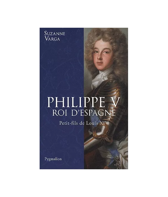 Philippe V, Roi d'Espagne