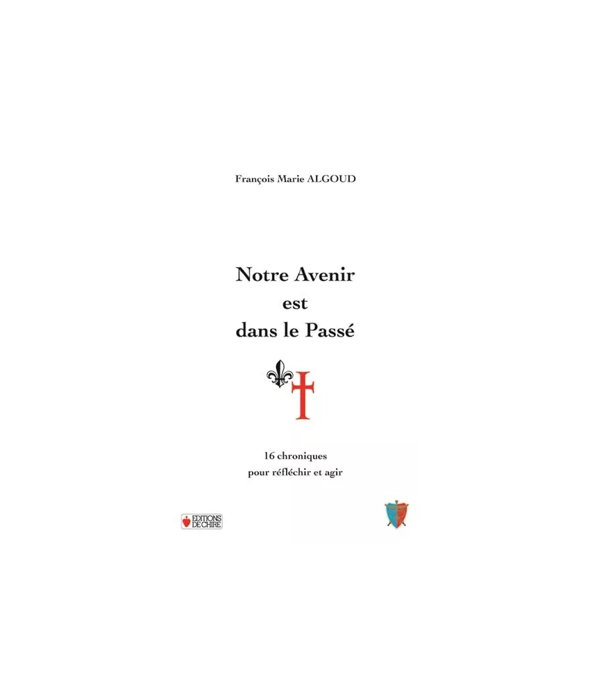 Notre avenir est dans le passé
