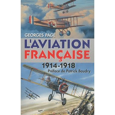 L'aviation française - 1914-1918