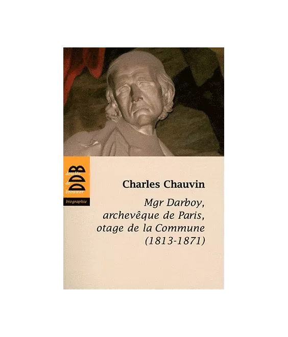 Mgr Darboy, archevèque de Paris