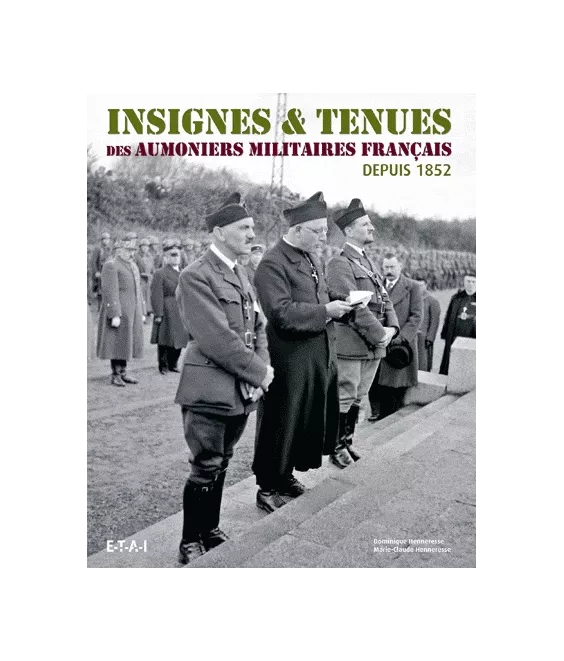 Insignes & tenues des aumôniers militaires français depuis 1852