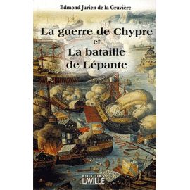La guerre de Chypre et la bataille de Lépante
