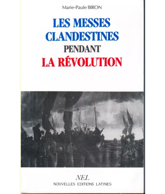 Les messes clandestines pendant la Révolution
