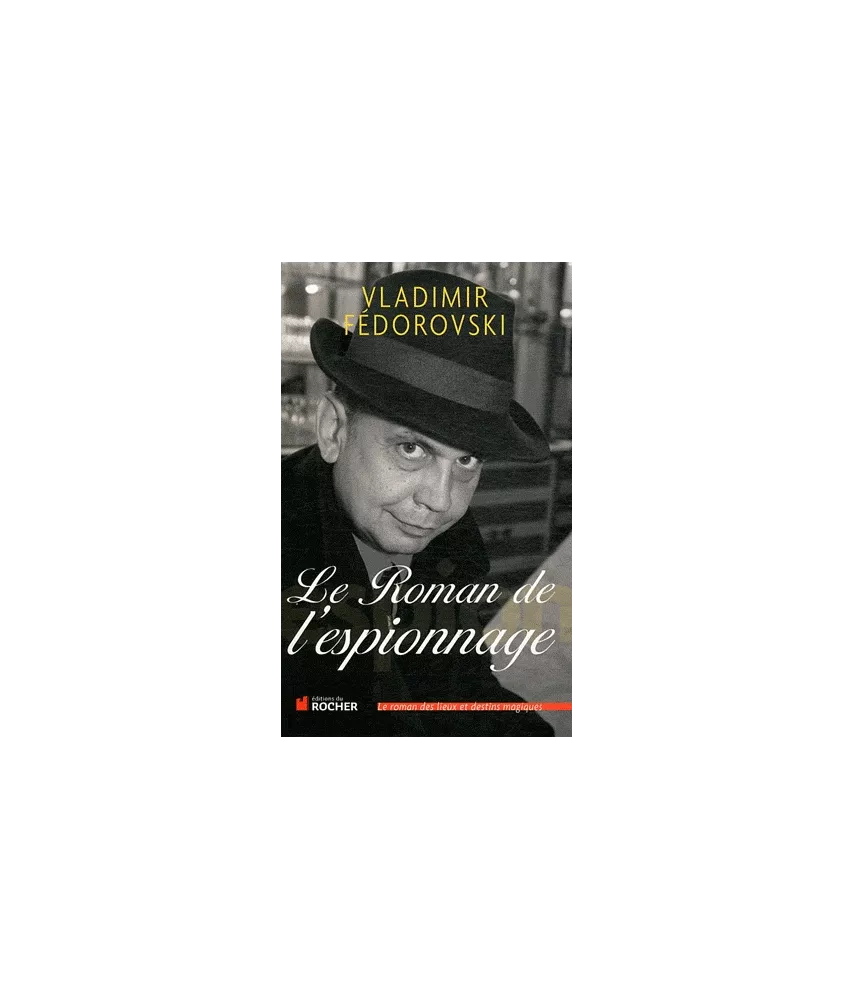 Le roman de l'espionnage
