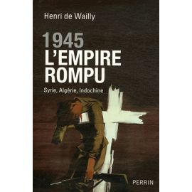 1945 L'Empire rompu