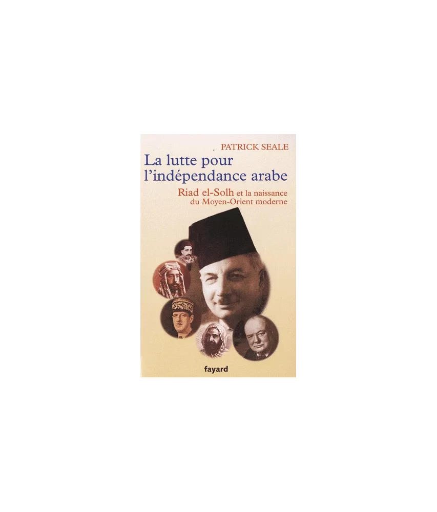 La lutte pour l'indépendance arabe