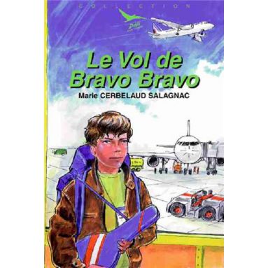 Le Vol de Bravo Bravo