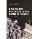 L'assassinat de Charles le Bon comte de Flandre