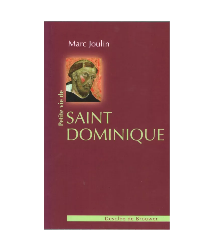Petite vie de saint Dominique