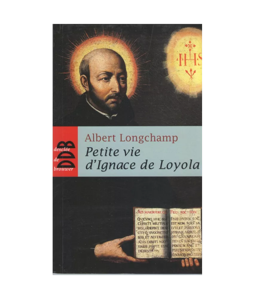 Petite vie d'Ignace de Loyola