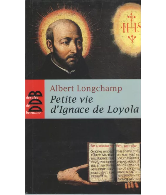 Petite vie d'Ignace de Loyola