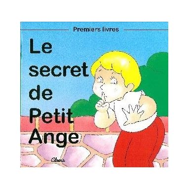 Le secret de Petit Ange
