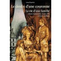 Le destin d'une Couronne - La vie d'une famille - Marie-Antoinette, Louis XVI et leurs enfants.