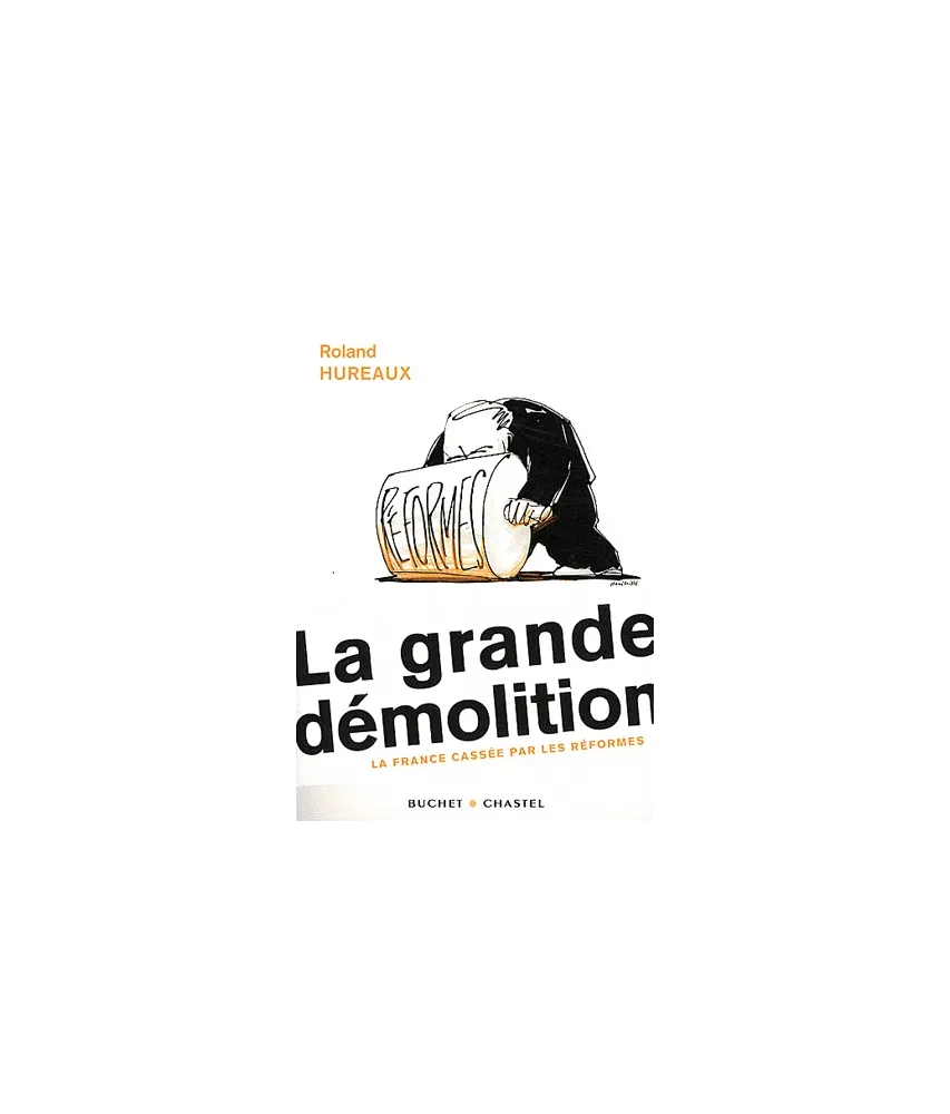 La grande démolition
