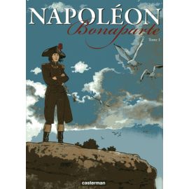 Napoléon Bonaparte - Tome 1