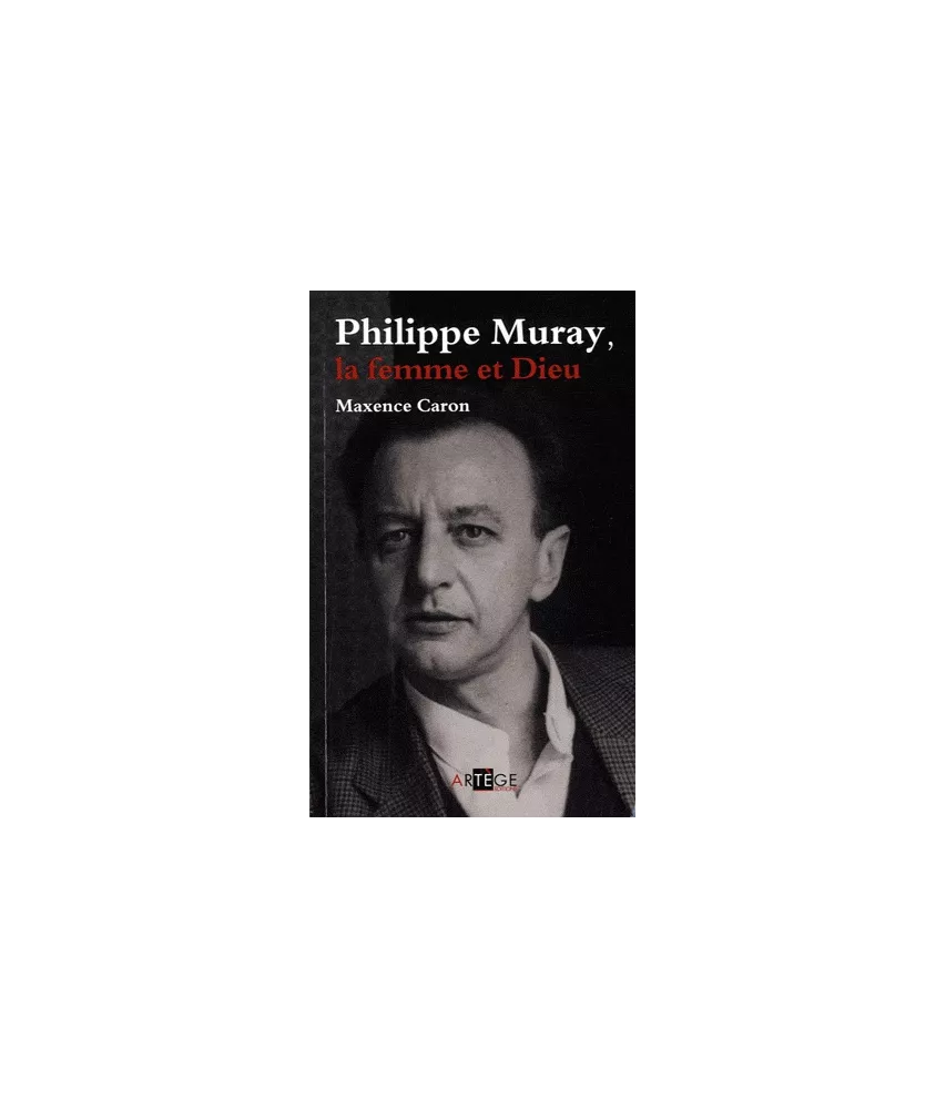 Philippe Muray la femme et Dieu
