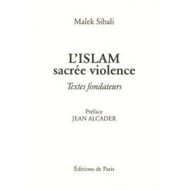 L'Islam sacrée violence.