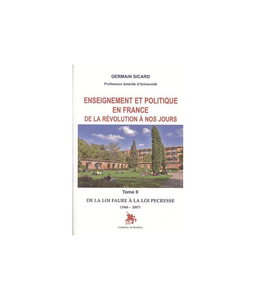 Enseignement politique en France de la Révolution à nos jours - Tome 2