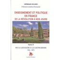 Enseignement et politique en France de la Révolution à nos jours - Tome 2